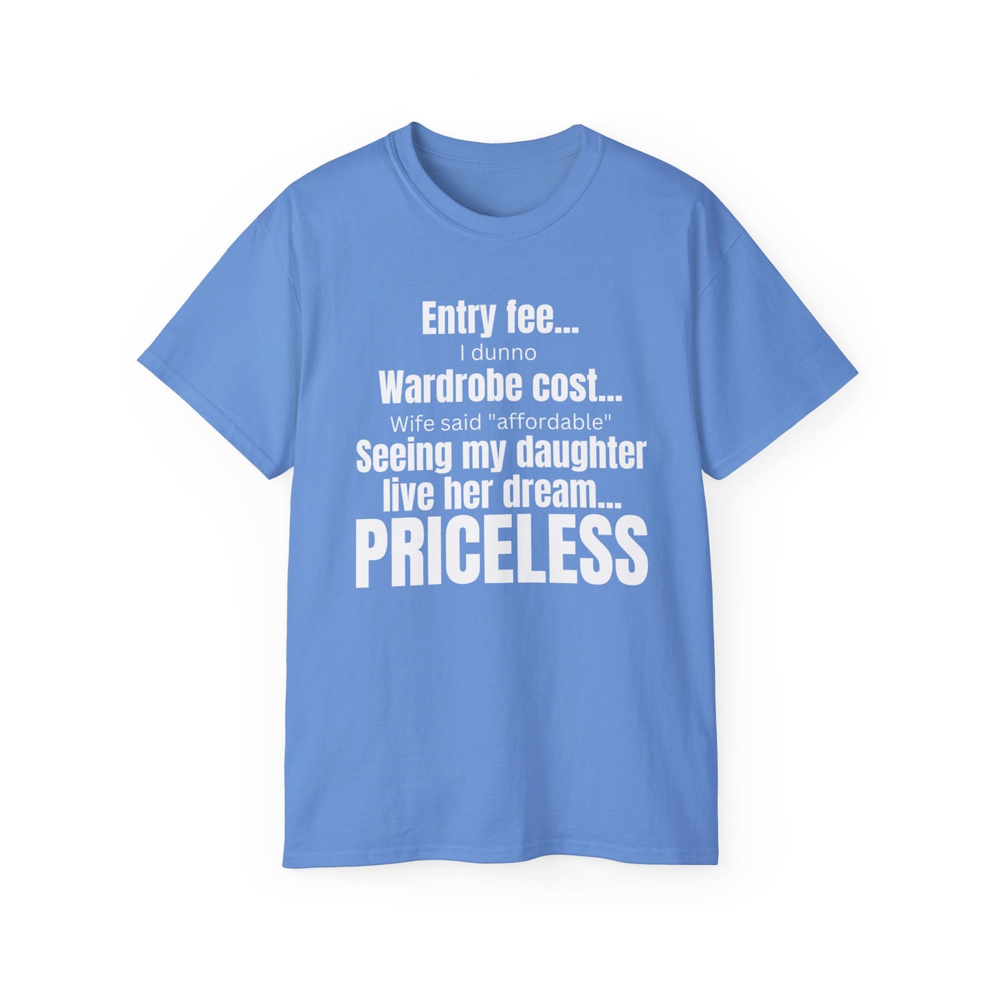 Funny Pageant Dad Shirt "PRICELESS"