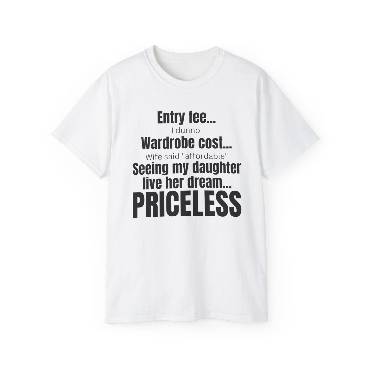 Funny Pageant Dad Shirt "PRICELESS"