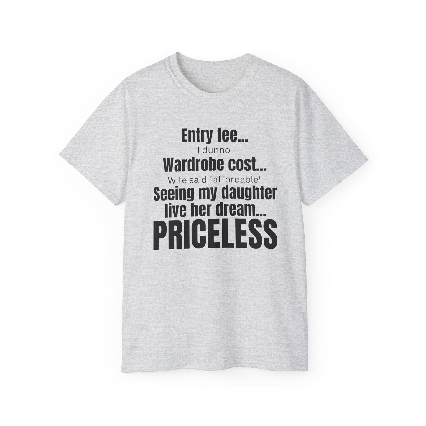 Funny Pageant Dad Shirt "PRICELESS"