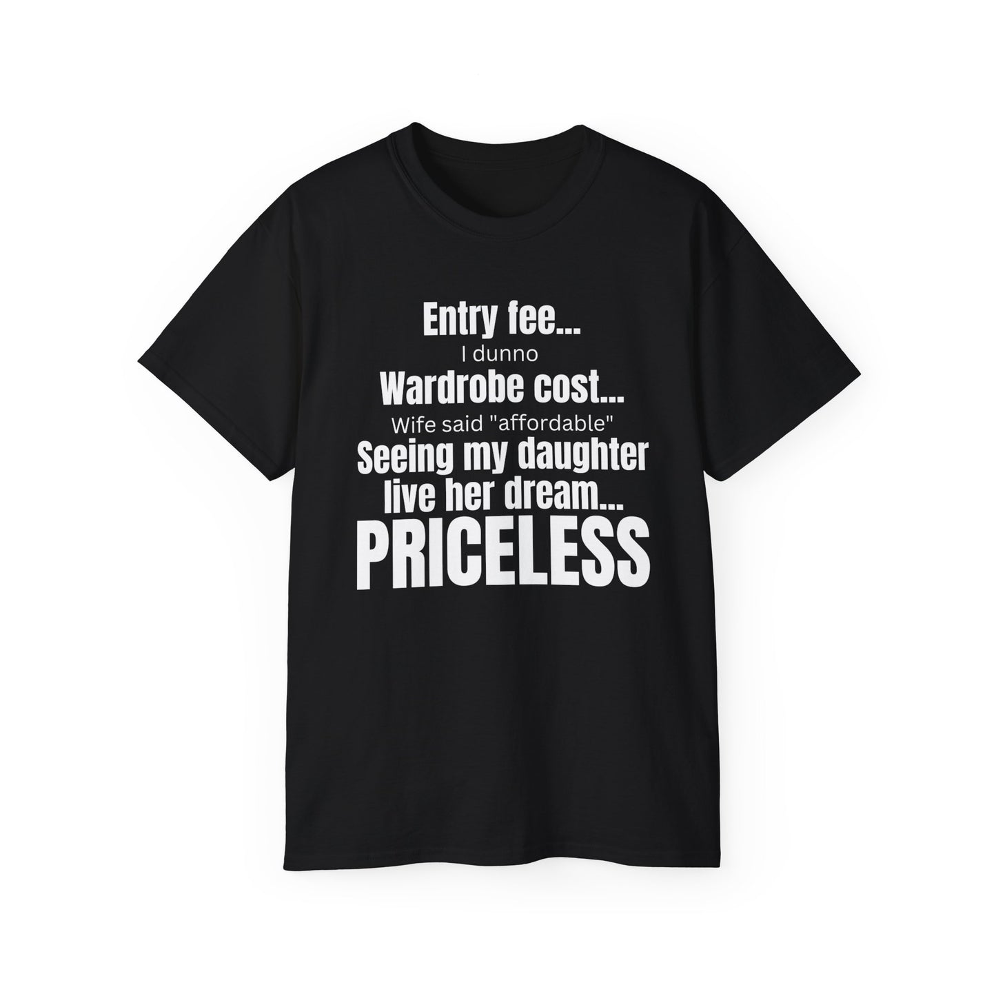 Funny Pageant Dad Shirt "PRICELESS"